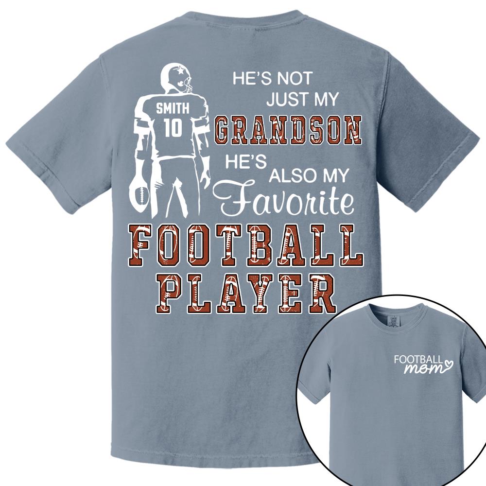 Not Just My Son, My Favorite Football Player, Personalized Football Mom Shirt, Gift Proud Mom, Grandma, Family A2110 Hv01