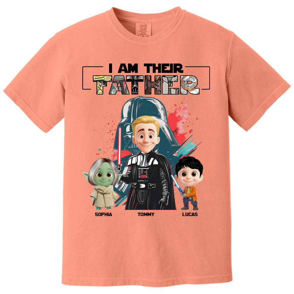 I Am Their Father Custom Shirt For Dad - Father's Day Gift Pt99