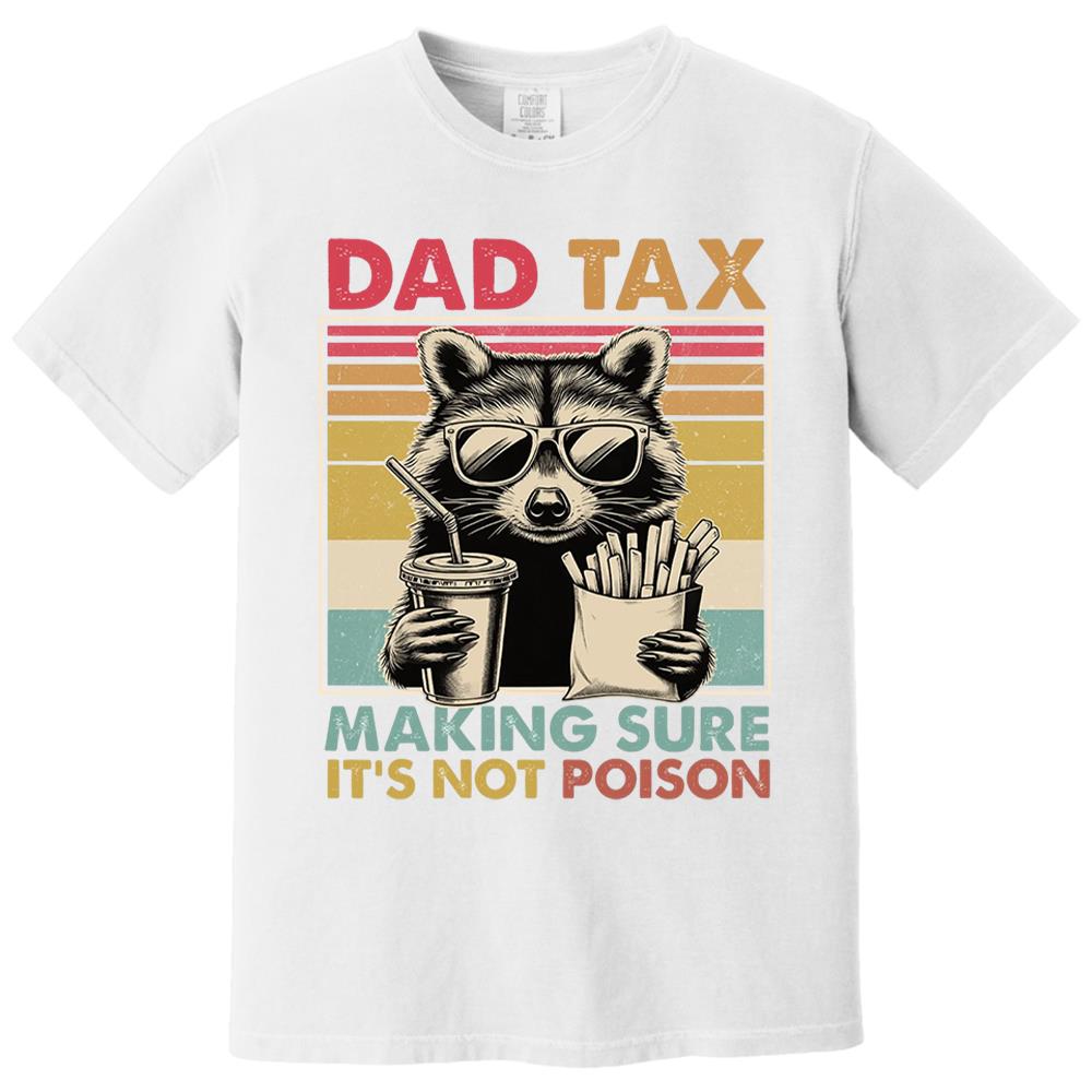 Dad Tax Raccoon Shirt, Funny Dad Tax T-Shirt, Retro Style Dad Tee, Gift for Dad, Funny Dad Gifts, Taxation Shirt, Fathers Day Gift