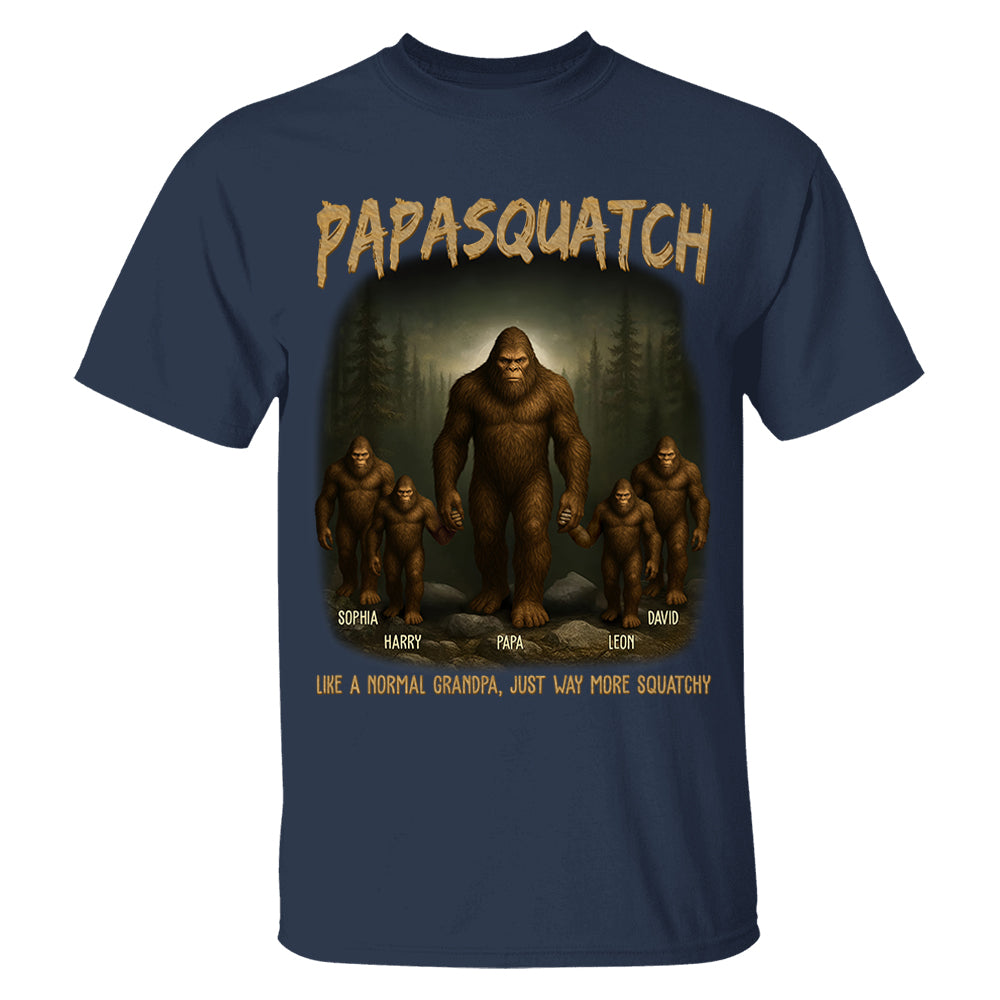 Custom Grandpasquatch Like A Normal Grandpa Bigfoot Shirt N3005 VH01
