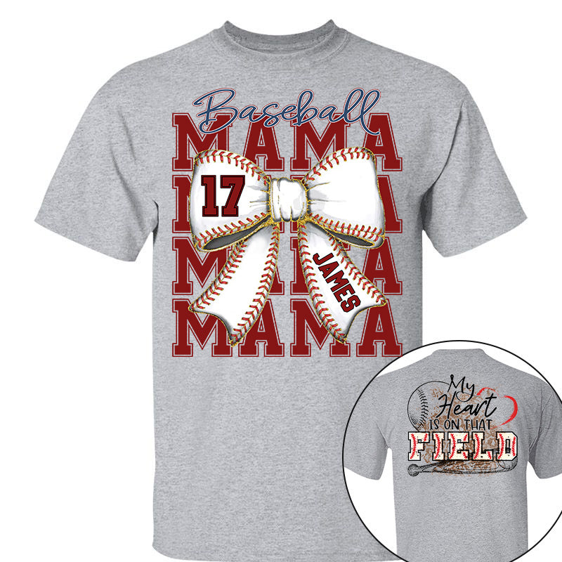 My Heart Is On That Field, Personalized Baseball Mom Shirt, Gift For Baseball Lover A2110 Pt99