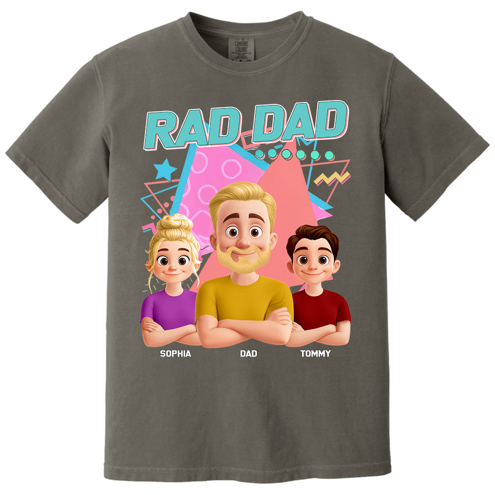 Rad Dad, Personalized Shirt, Funny Cool Dad Gifts For Father's Day T1807 PT99