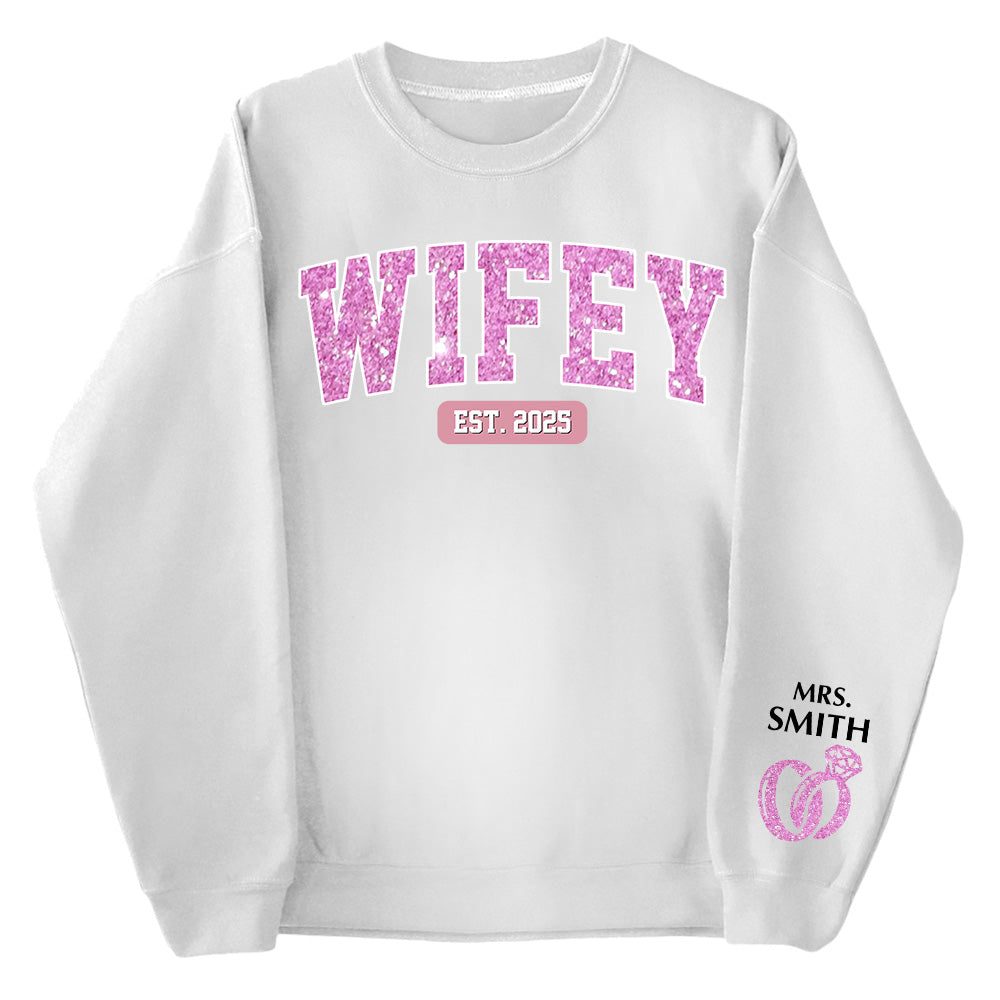 Wifey Est - Couple Personalized Custom Unisex Sweatshirt With Design On Sleeve - Gift For Husband Wife, Anniversary Pt99
