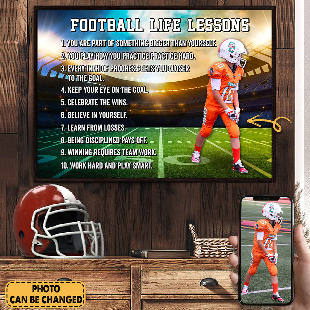 Football Life Lessons Poster and Canvas Personalized Gift For Football Player Gift For Fan, His Family Custom Poster Canvas Footballer Wall Decor K1702