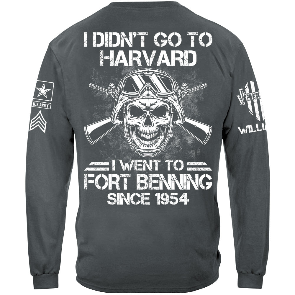 Veteran Custom Shirt I Didn't Go to Harvard I Went To Military Base Custom Shirt For Veteran Dad Grandpa H2511 Trna
