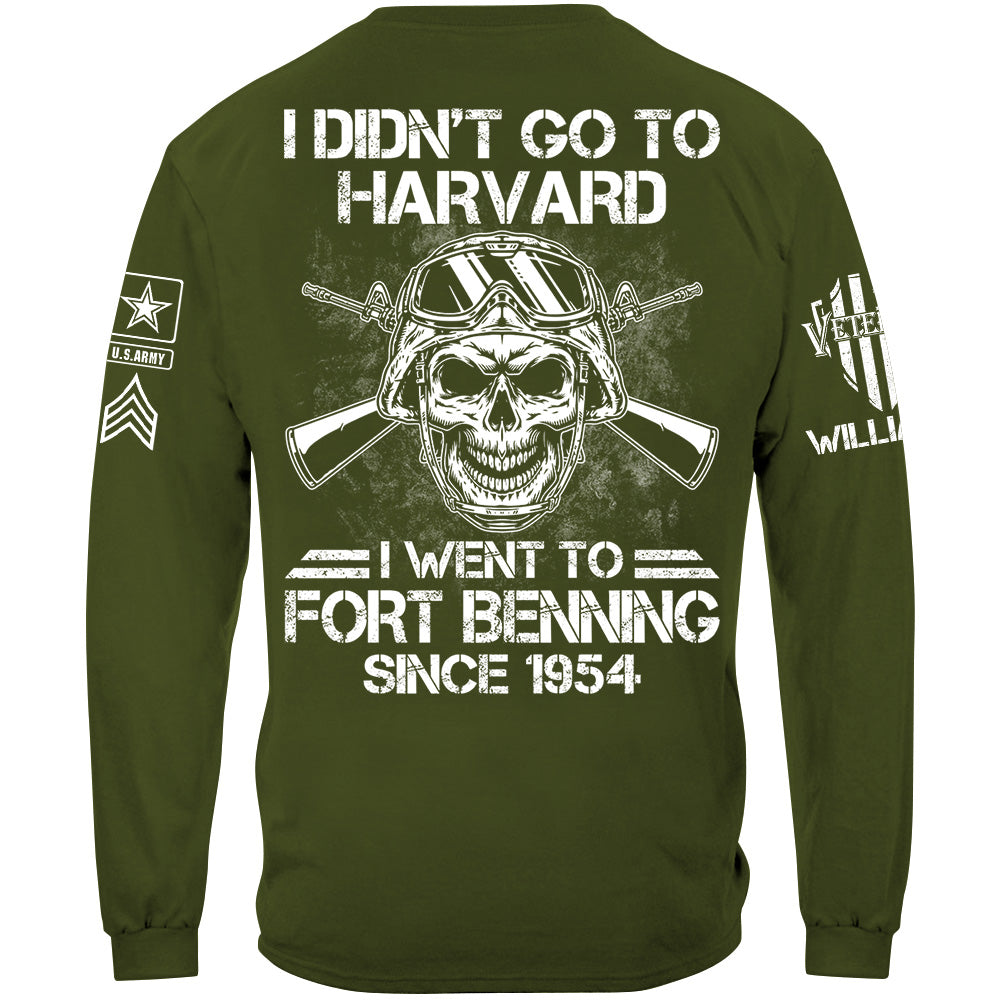 Veteran Custom Shirt I Didn't Go to Harvard I Went To Military Base Custom Shirt For Veteran Dad Grandpa H2511 Trna