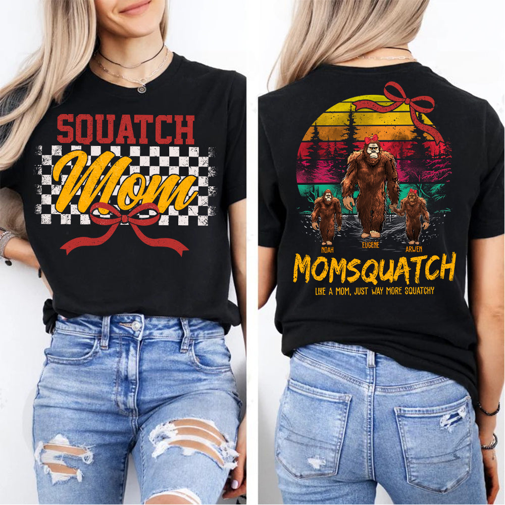Mamasquatch, Like A Grandma, Just Way More Squatchy - Custom Nickname and Kid - Personalized Vintage Shirt T1807 Pt99