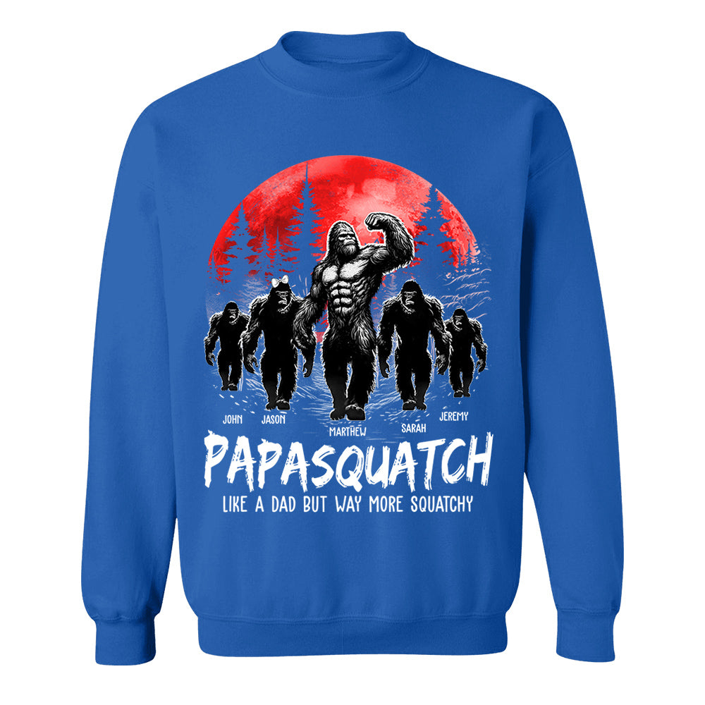Papasquatch, Like A Grandpa, Just Way More Legendary - Personalized Grandpa Bigfoot Shirt Nh00