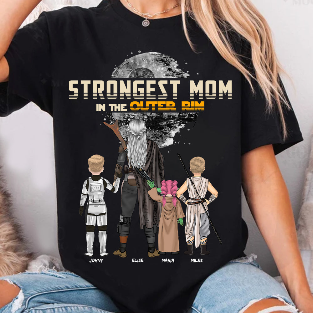 Strongest Mom In The Outer Rim - Personalized Shirt For Mom Nh00