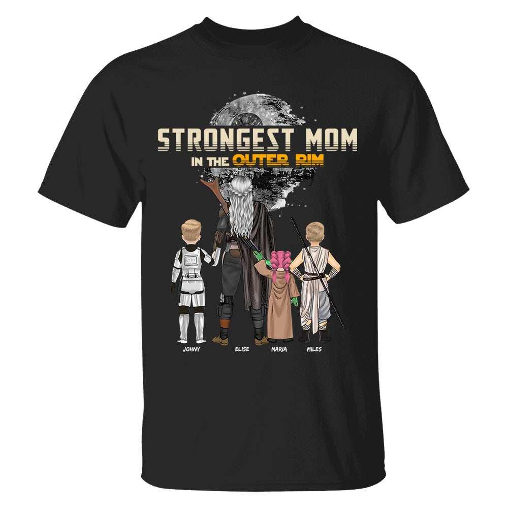 Strongest Mom In The Outer Rim - Personalized Shirt For Mom Nh00