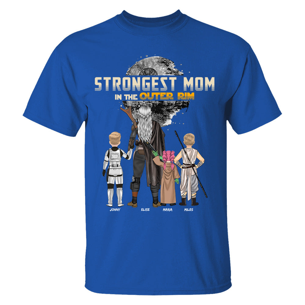 Strongest Mom In The Outer Rim - Personalized Shirt For Mom Nh00