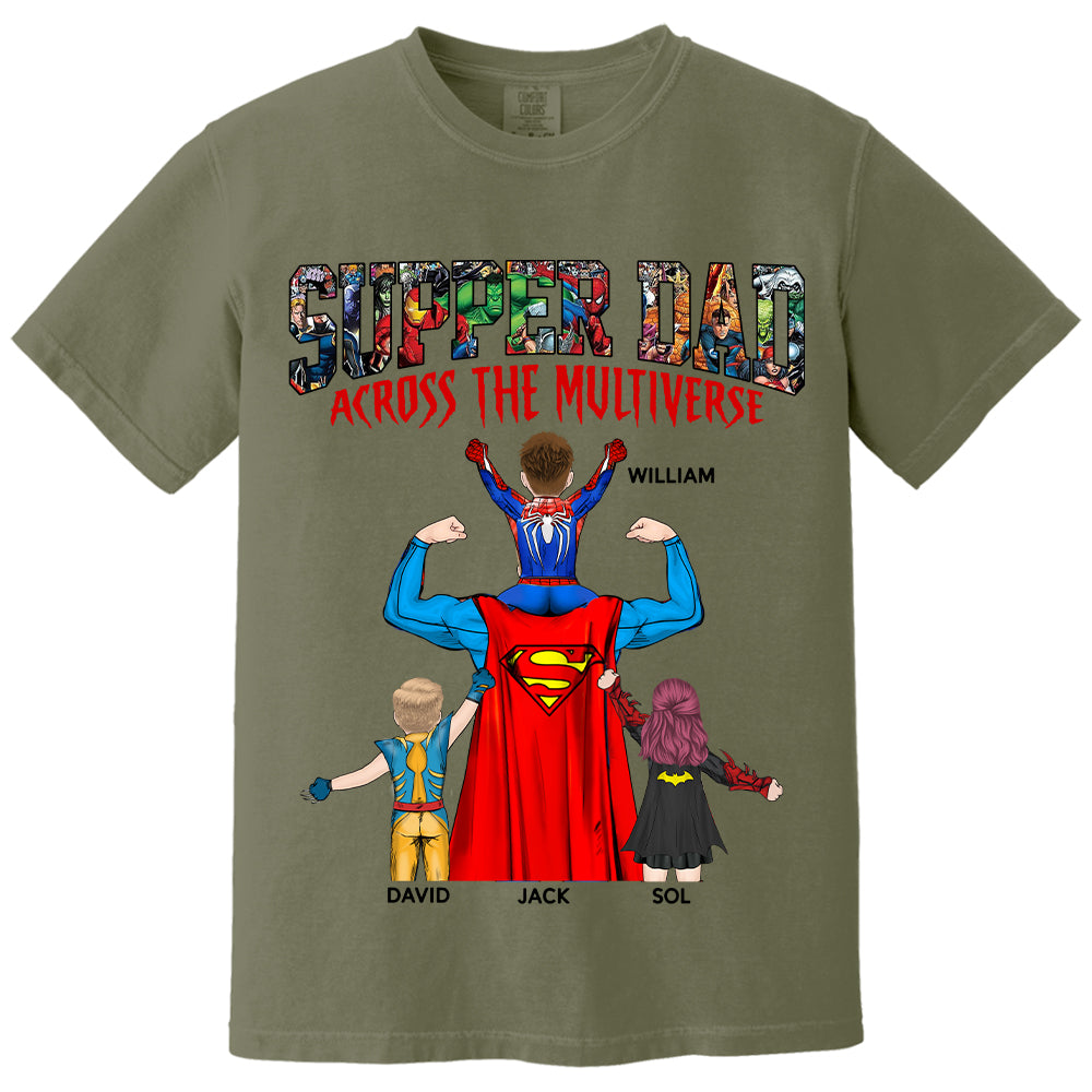 Super Dad Across The Multiverse - Father's Day 2025 Personalized Shirt Tu24