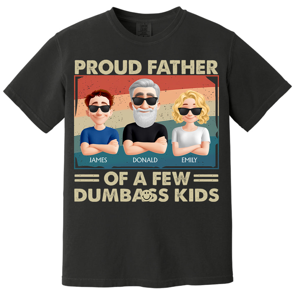 Proud Dad Of A Few - Personalized Funny Shirt For Husband, Dad, Grandpa NA04 NV01