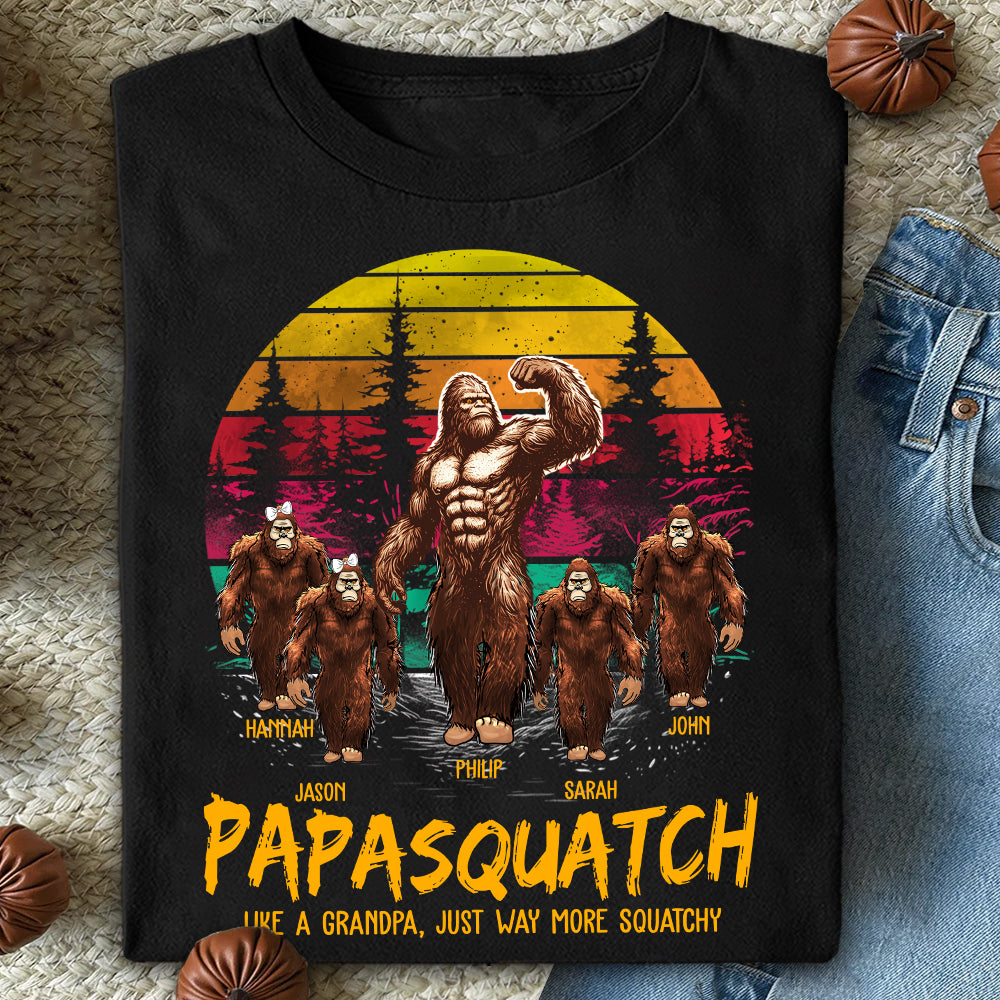 Papasquatch, Like A Grandpa, Just Way More Legendary - Personalized Grandpa Bigfoot Shirt vr2 Nh00