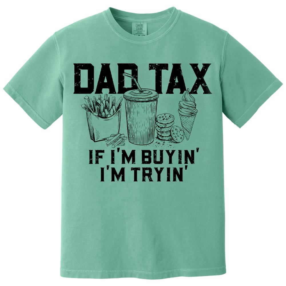 Funny Dad Tax Shirt, Funny Dad Gift for Fathers Day, Dad Birthday Gift Tee, Gift for Husband, Daddy Gift from Kids, Dad Tax T-Shirt