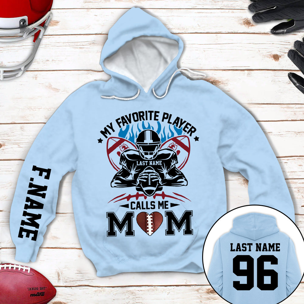 Personalized Shirt My Favorite Player Calls Me Mom All Over Print Shirt For Football Mom Dad Grandma Sport Family Game Day Shirt H2511