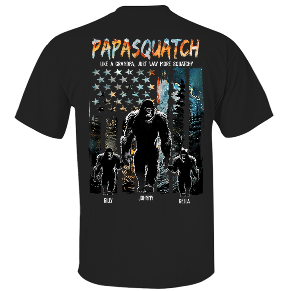 Papasquatch Like A Grandpa Just Way More Squatchy - Personalized Bigfoot Shirt Gift For Dad & Grandpa