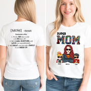 Super Mom Defined - Personalized Shirt For Mom Pt99