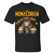 The Momalorian This Is The Way - Personalized Shirt For Mom Dad Pt99