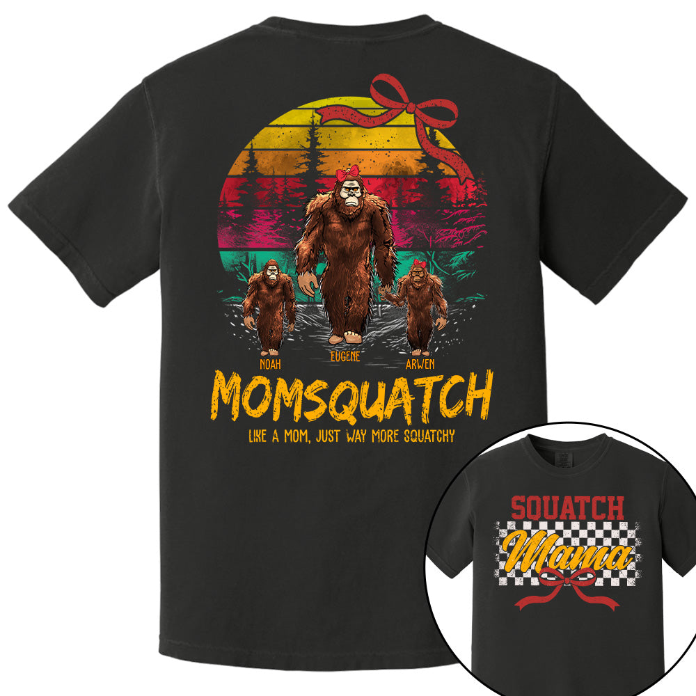 Mamasquatch, Like A Grandma, Just Way More Squatchy - Custom Nickname and Kid - Personalized Vintage Shirt T1807 Pt99