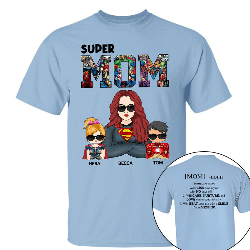 Super Mom Defined - Personalized Shirt For Mom Pt99