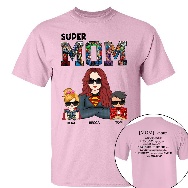 Super Mom Defined - Personalized Shirt For Mom Pt99