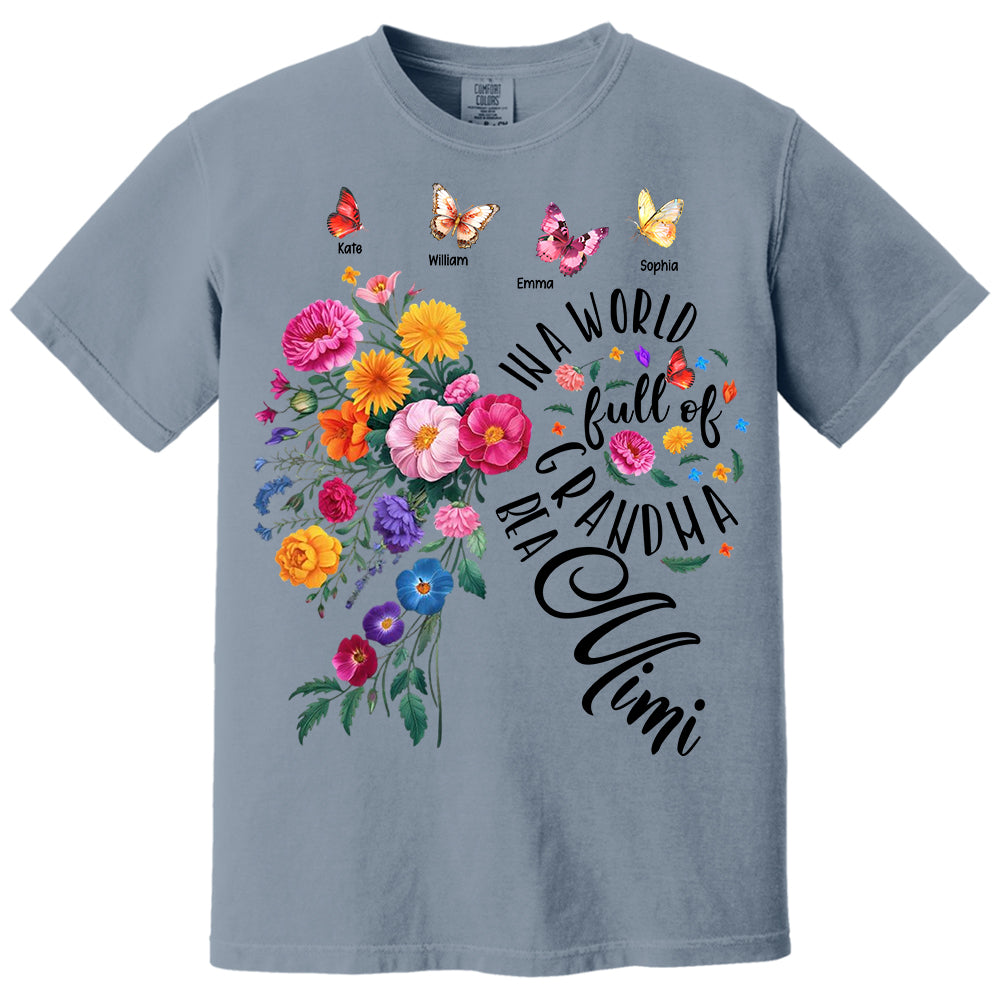 In A World Full Of Grandmas Be A Mimi - Custom Floral Shirt For Grandma NA04 Li29