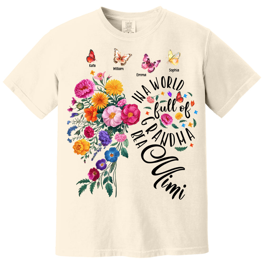 In A World Full Of Grandmas Be A Mimi - Custom Floral Shirt For Grandma NA04 Li29