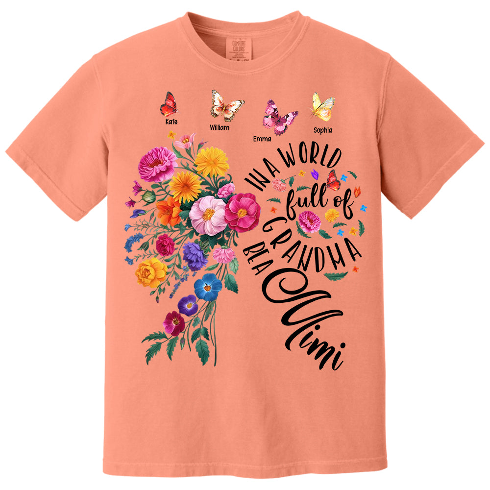 In A World Full Of Grandmas Be A Mimi - Custom Floral Shirt For Grandma NA04 Li29