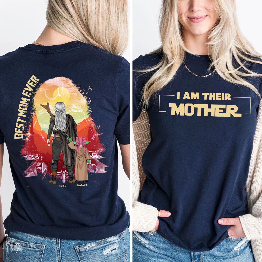 I Am Their Mother Custom Shirt For Mom - Mother's Day Gift 2025 New