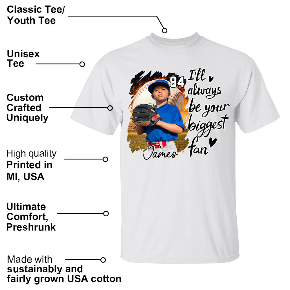 Baseball Mom, I'll Be Your Biggest Fan - Personalize Baseball Shirt Gift for Baseball Mom Tu24