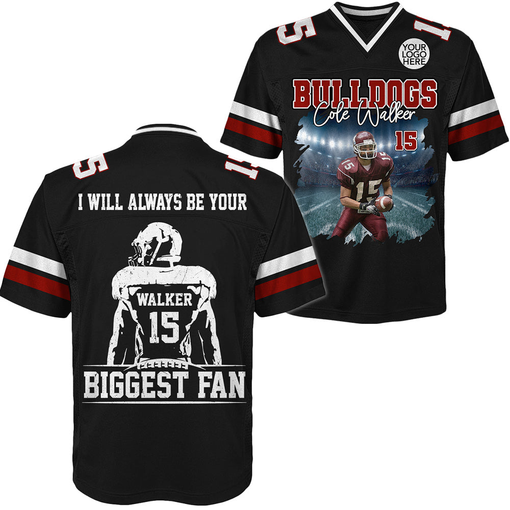 I Will Always Be Your Biggest Fan, Custom Photo Football Game Day Football Jersey, Personalized Gift For Football Player T1807 Do99