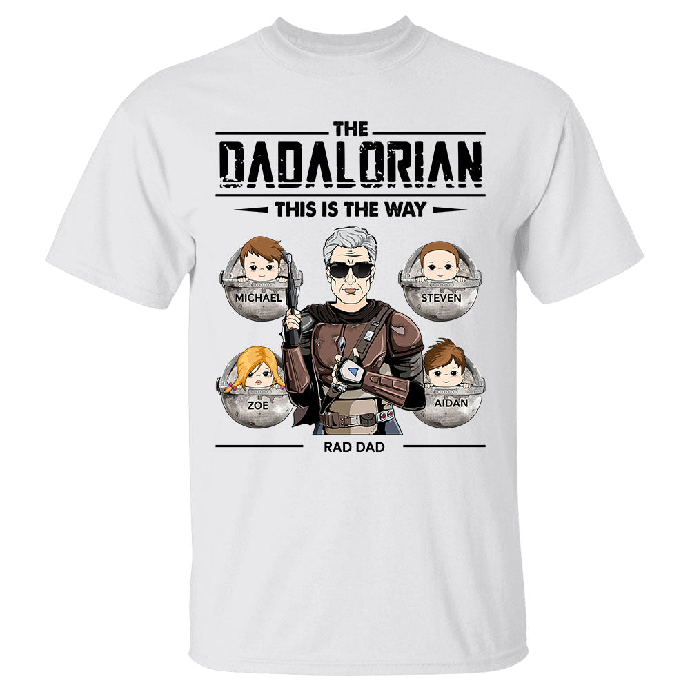 The Dadalorian This Is The Way Personalized Shirt | Best Father's Day Gift for Dad and Papa