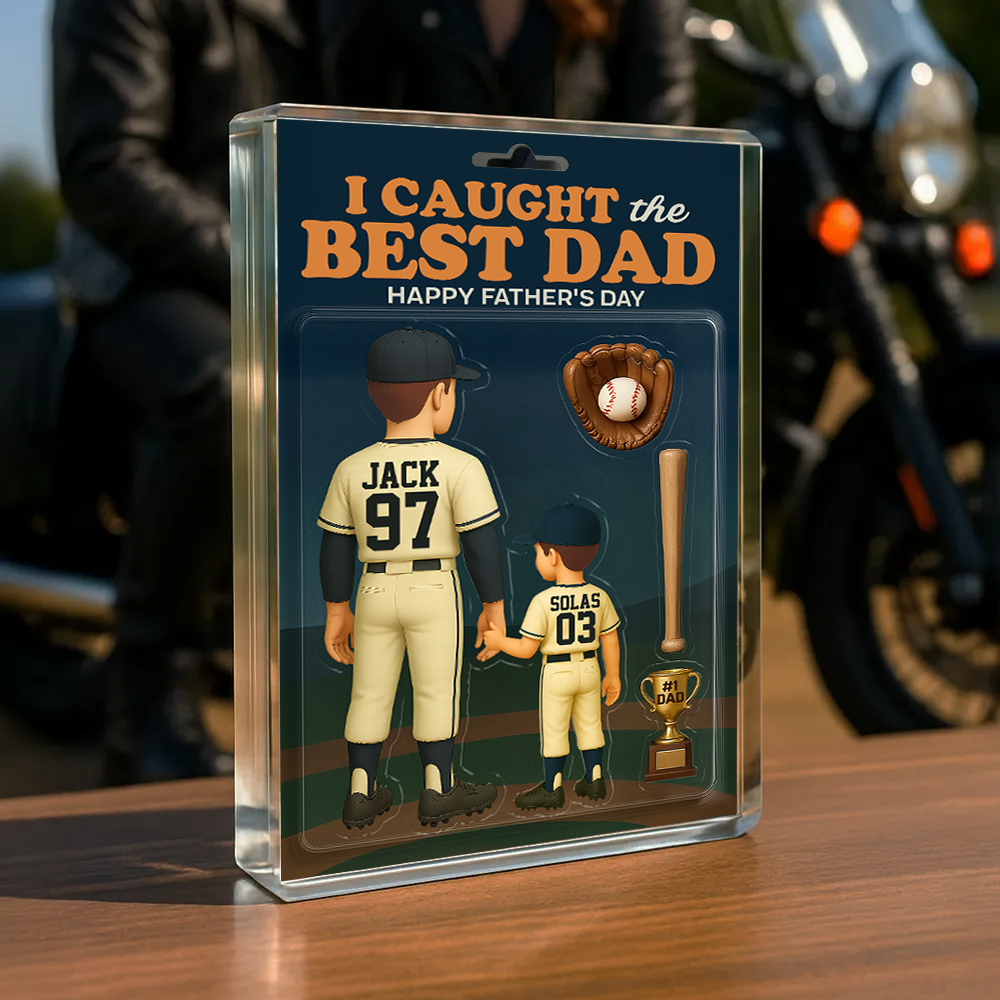 I Caught The Best Dad Baseball Gift - Custom Figure Acrylic Block - Gift For Dad And Husband NA04 Tu20