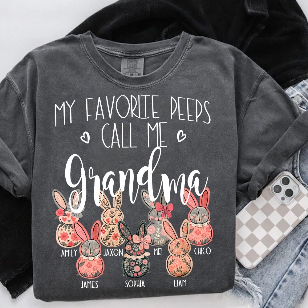 My Favorite Peeps Call Me Grandma - Personalized Shirt For Nana Mimi Gigi - Flower Bunny Shirt Custom Name Kids NA04 Tm01