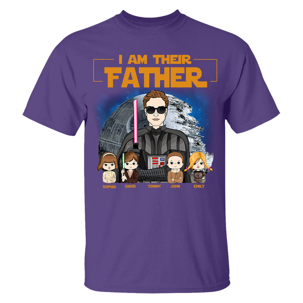 I Am Their Father Custom Shirt For Dad - Father's Day Gift New 2025 Pt99