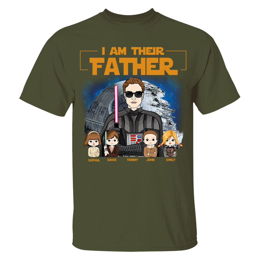 I Am Their Father Custom Shirt For Dad - Father's Day Gift New 2025 Pt99