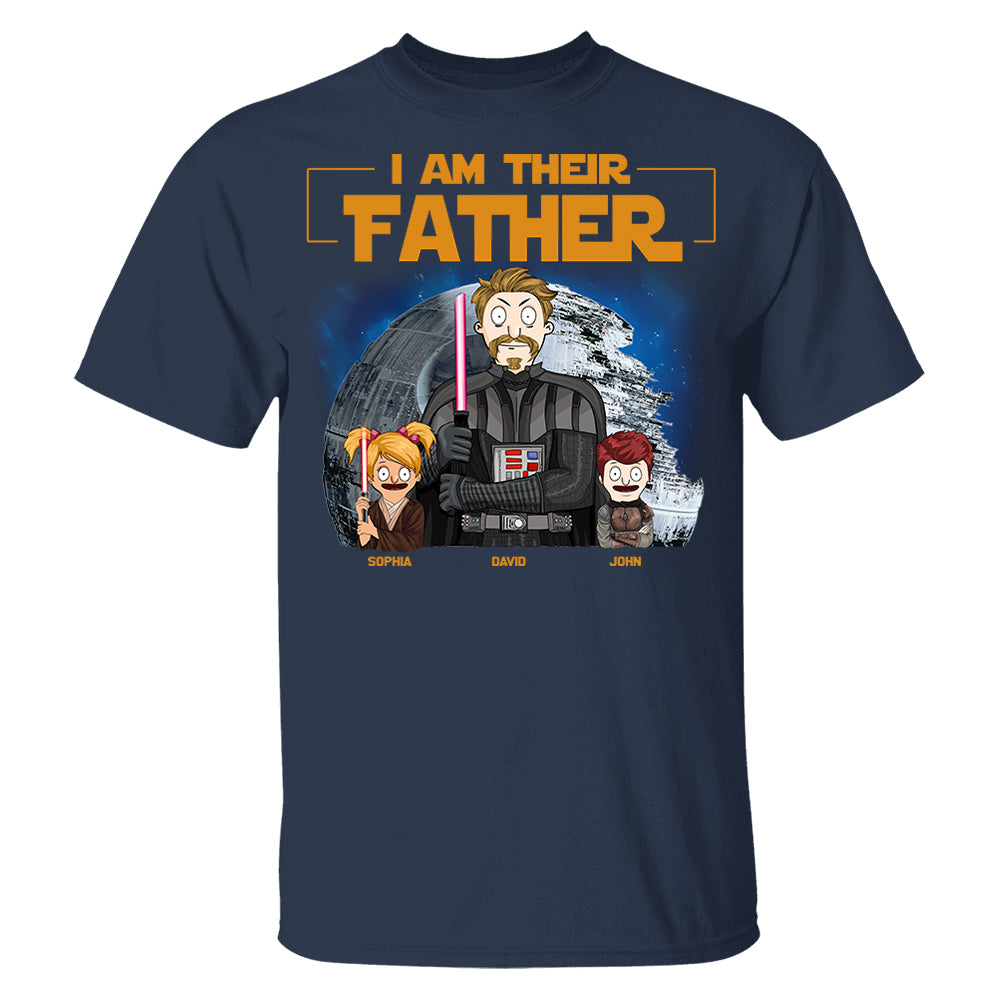 I Am Their Father Custom Shirt For Dad - Personalized Father's Day Gift New 2025 vr2 Pt99