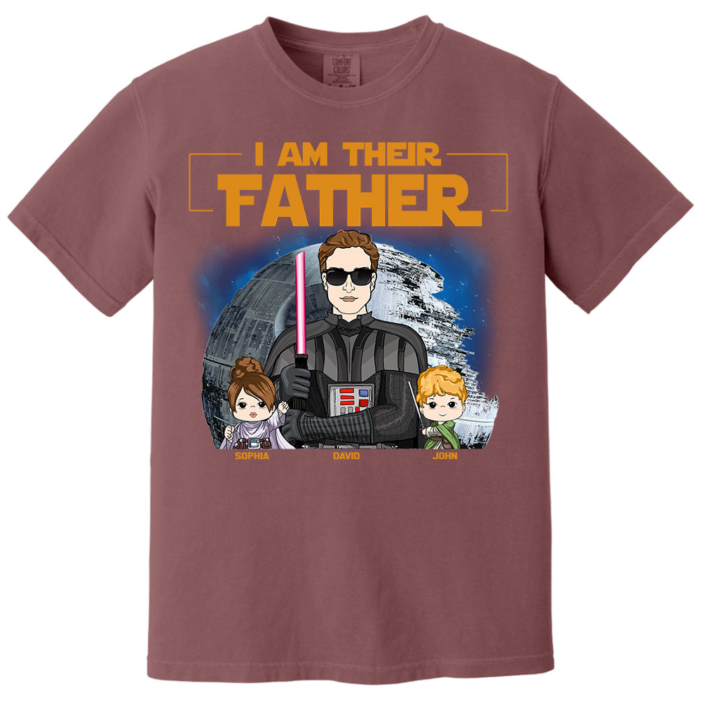 I Am Their Father Custom Shirt For Dad - Personalized Father's Day Gift New 2025 Vr4 Pt99