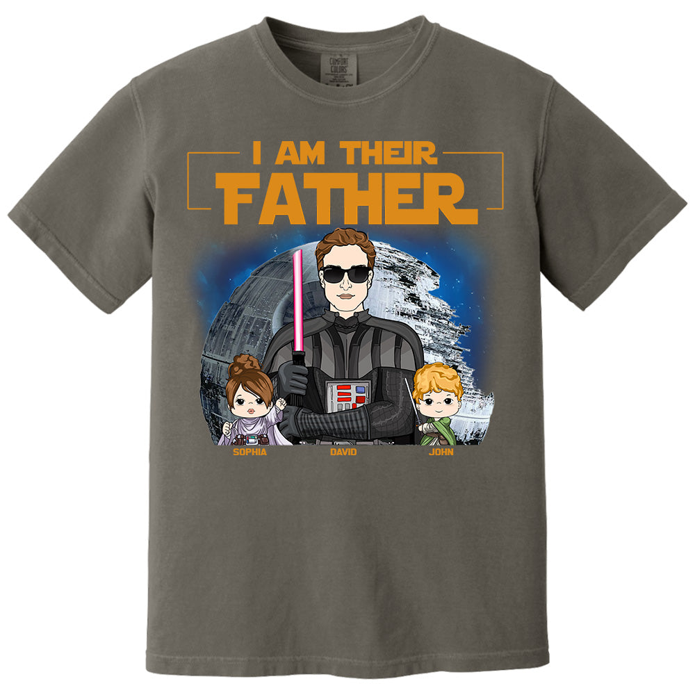 I Am Their Father Custom Shirt For Dad - Personalized Father's Day Gift New 2025 Vr4 Pt99