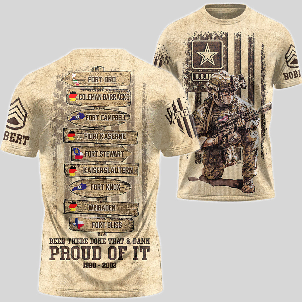 Been There Done That Proud Of It US Military World Tour Custom All Over Print Shirt For Veteran H2511 Trna