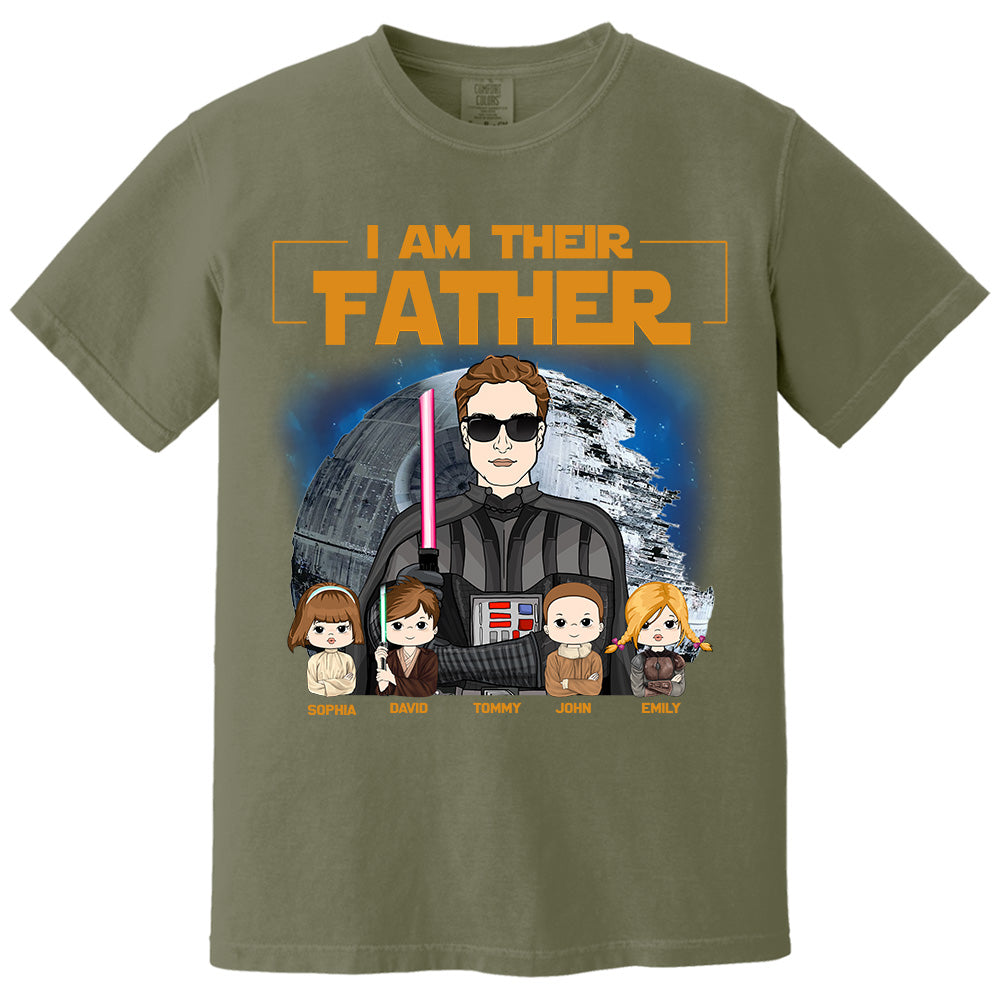 I Am Their Father Custom Shirt For Dad - Father's Day Gift New 2025 Pt99