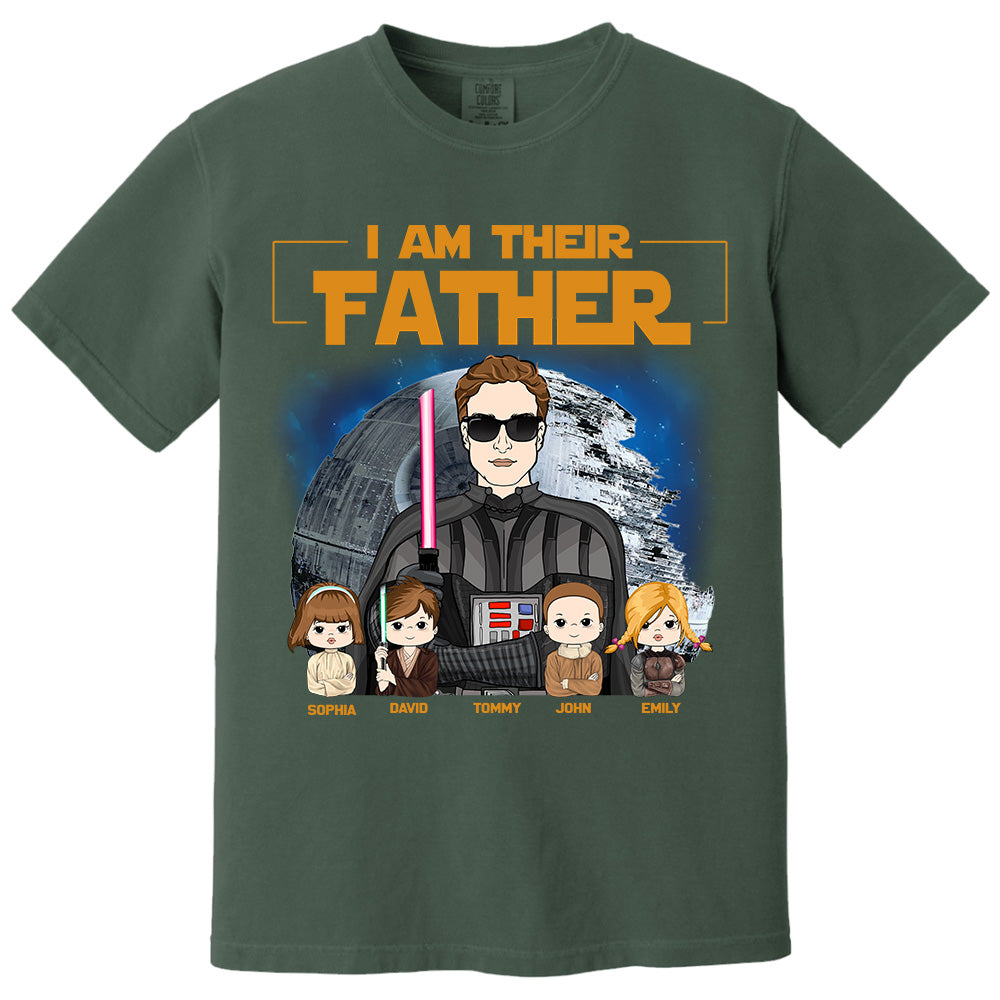 I Am Their Father Custom Shirt For Dad - Father's Day Gift New 2025 Pt99