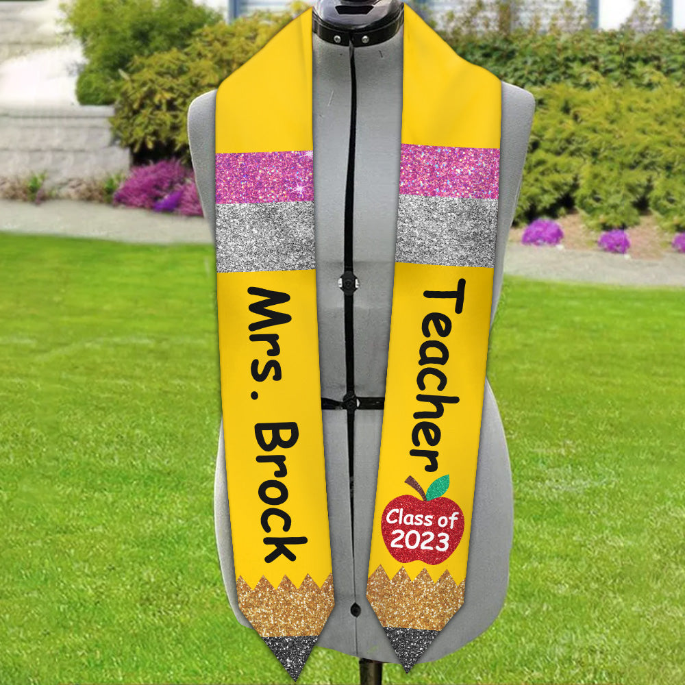 Class of 2023 Teacher Pencil Graduation Stole Best Gift For Teacher Graduation's Day Personalized Graduation Stole H2511 trna