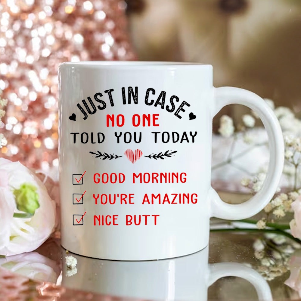 Good Morning, You're Amazing And Nice Butt Custom Mug Gift For Couple