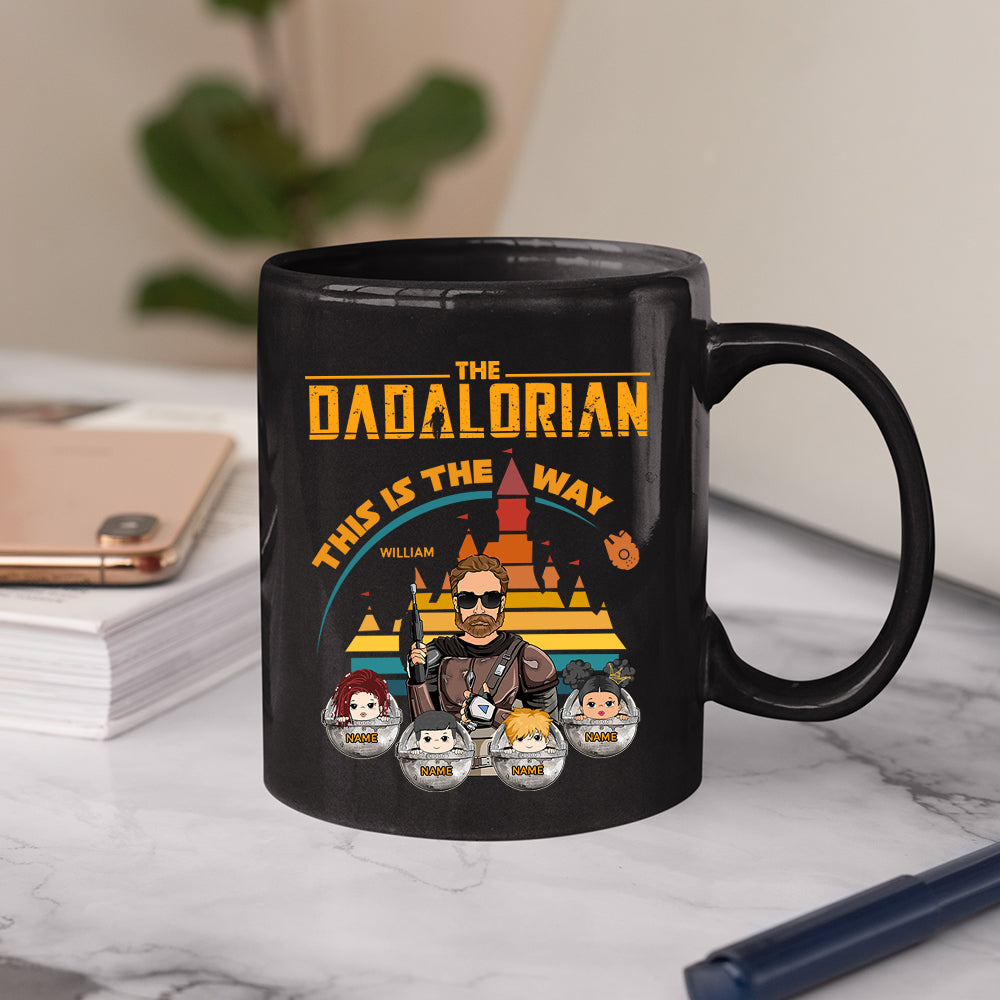 The Dadalorian This Is The Way - Personalized Mug Custom Nickname With Kids Gift For Dad Mom Grandpa Grandma Ph99 Nh00