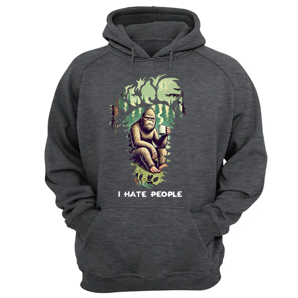 I Have People Funny Shirt For Bigfoot Lovers vr2 Pa00