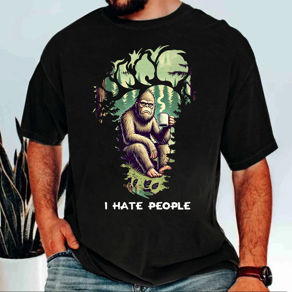 I Have People Funny Shirt For Bigfoot Lovers vr2 Pa00