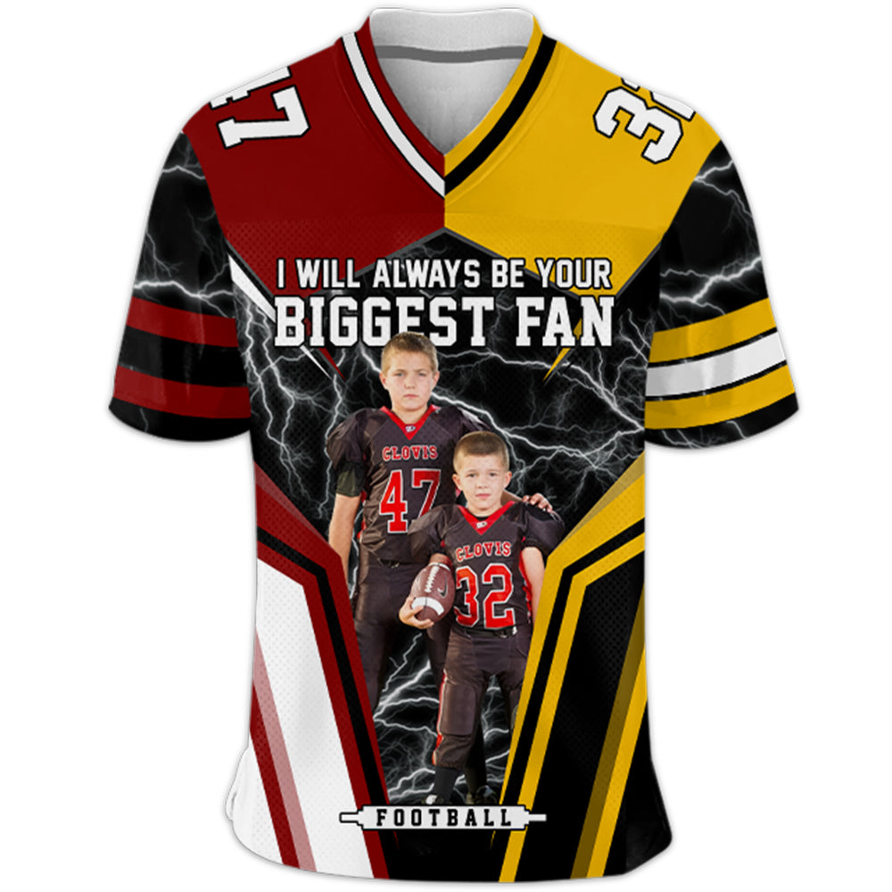 I Will Always Be Your Biggest Fan, Custom 2 Colors Football Jersey, Custom Photo Football Jersey, Gift For Football Lover A2110 Hv01