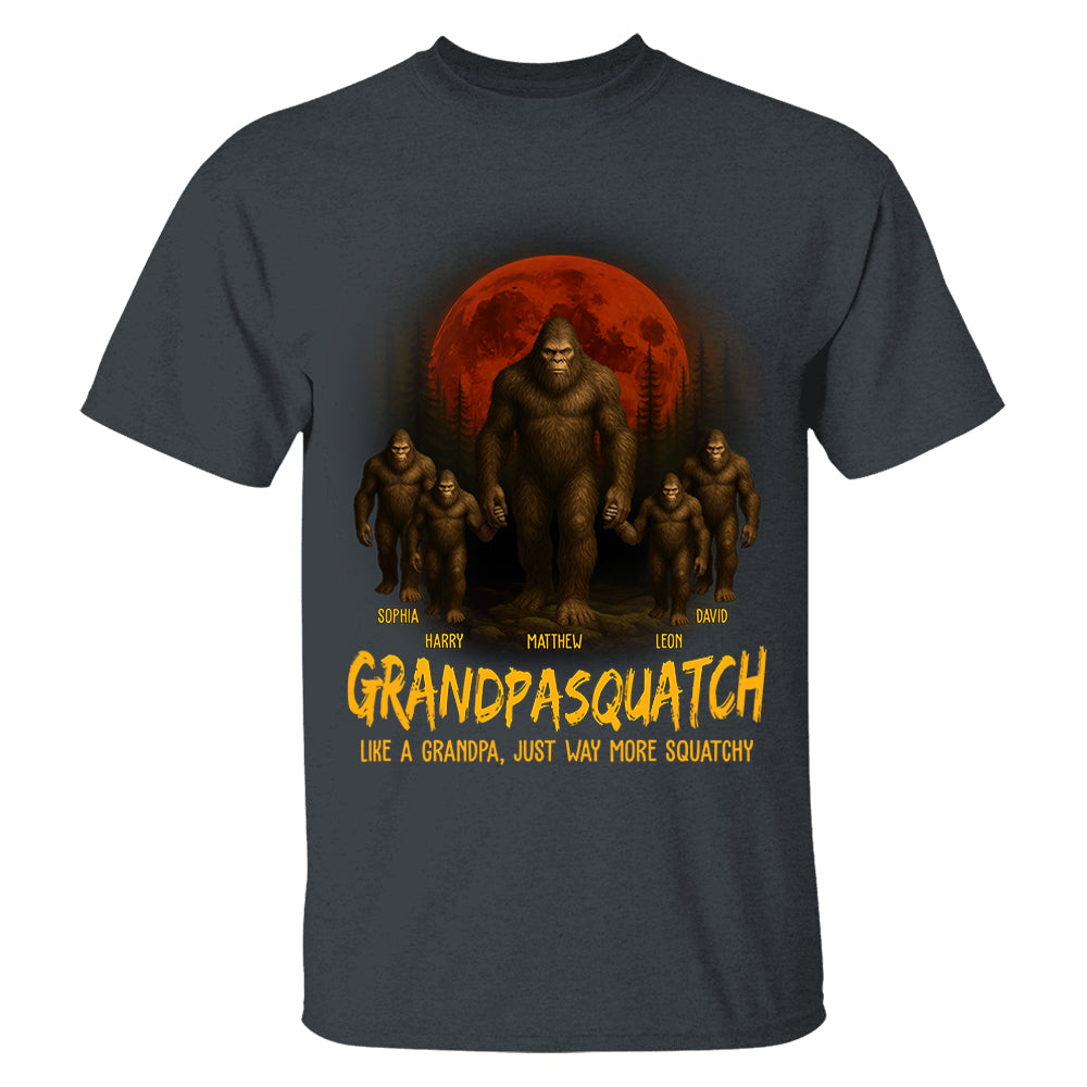 Custom Grandpasquatch Like A Normal Grandpa Shirt N3005 VH01